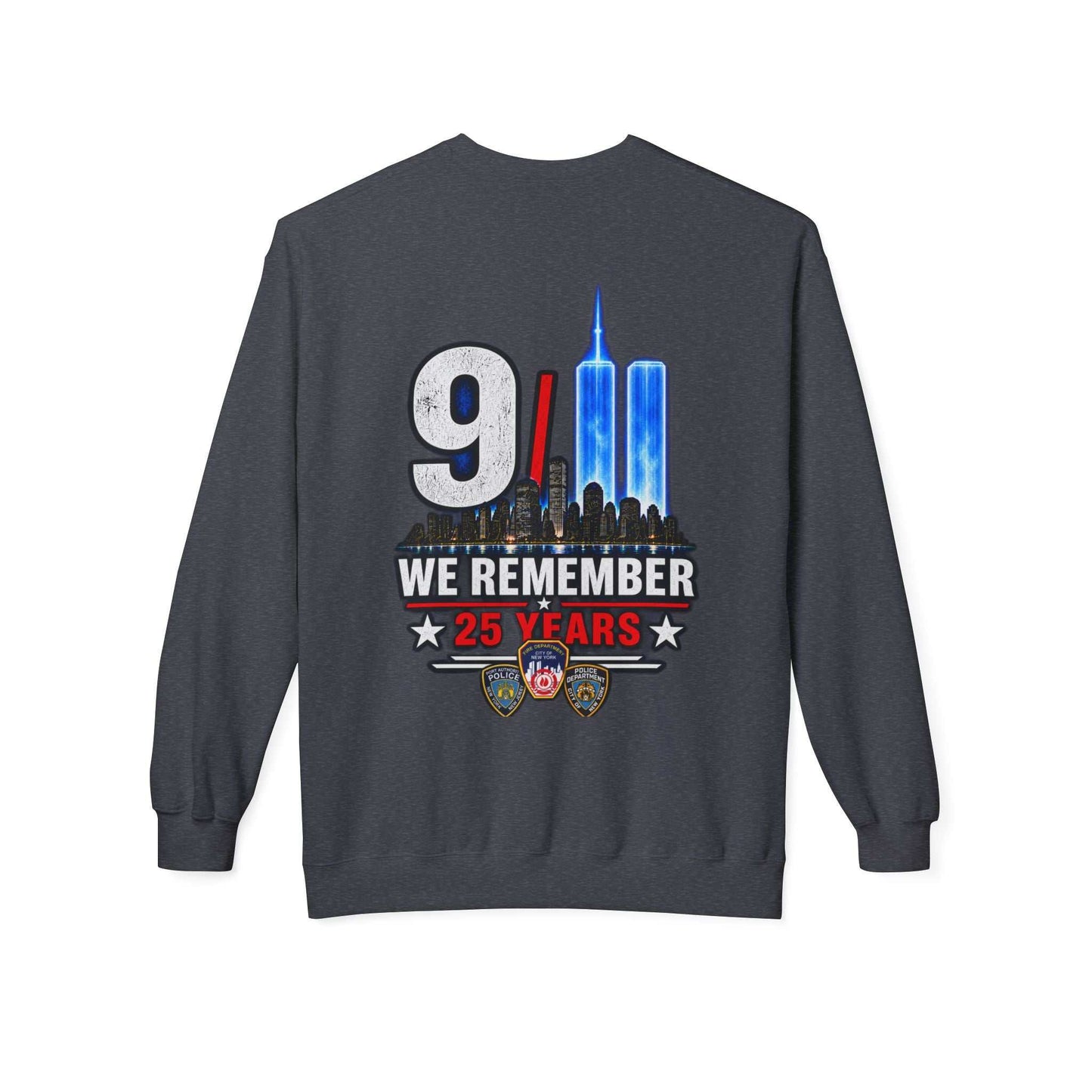 9/11 We Remember 25 Years Crewneck Sweatshirt