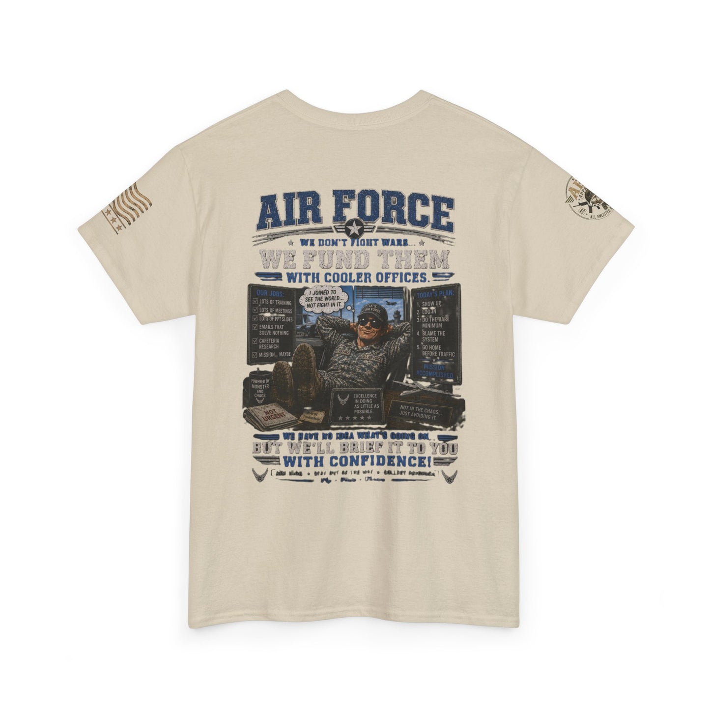 Air Force Tribute T-Shirt – 'We Don’t Fight Wars, We Fund Them' Military Veteran Tee