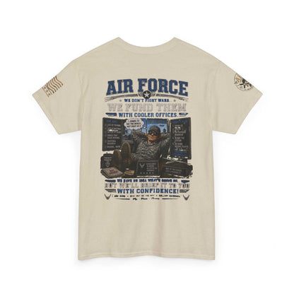 Air Force Tribute T-Shirt – 'We Don’t Fight Wars, We Fund Them' Military Veteran Tee