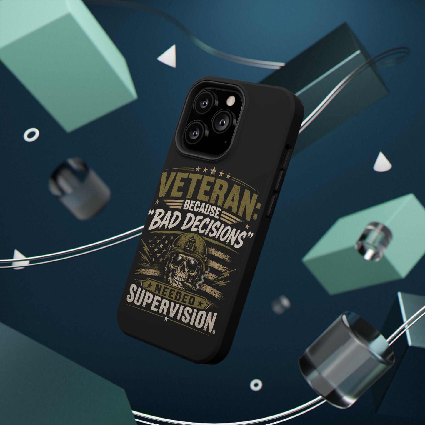 Veteran "Because Bad Decisions Needed Supervision" Impact-Resistant Phone Case